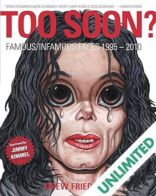 Too Soon? Famous/Infamous Faces 1995–2010